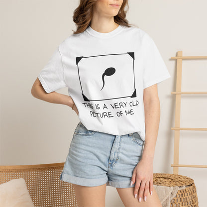 Funny 'This Is A Very Old Picture Of Me' T-Shirt — Novelty Sperm Frame Tee