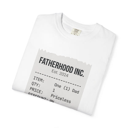 Fatherhood Inc. Receipt Graphic T-Shirt — "One (1) Dad" Priceless Gift Tee
