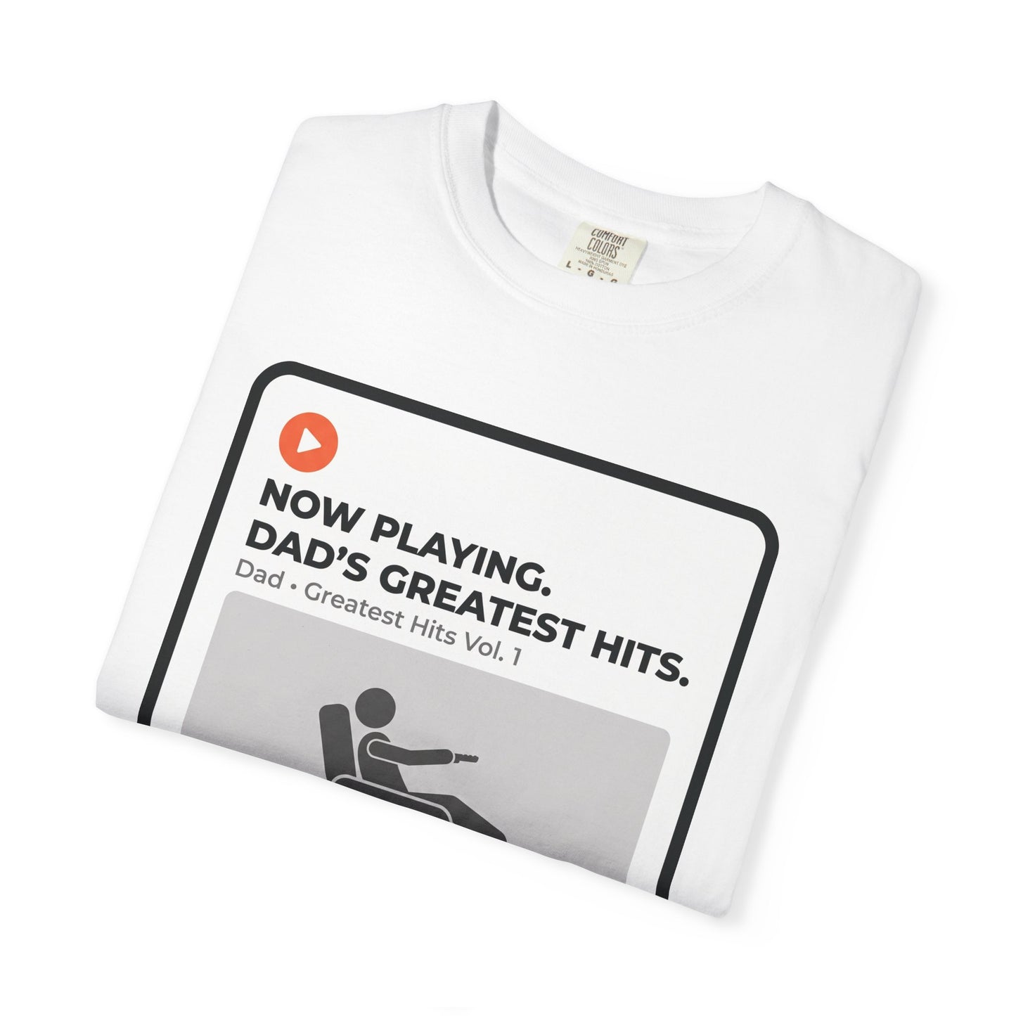 Dad's Greatest Hits T-Shirt — "Now Playing" Novelty Tee for Fathers & Father’s Day