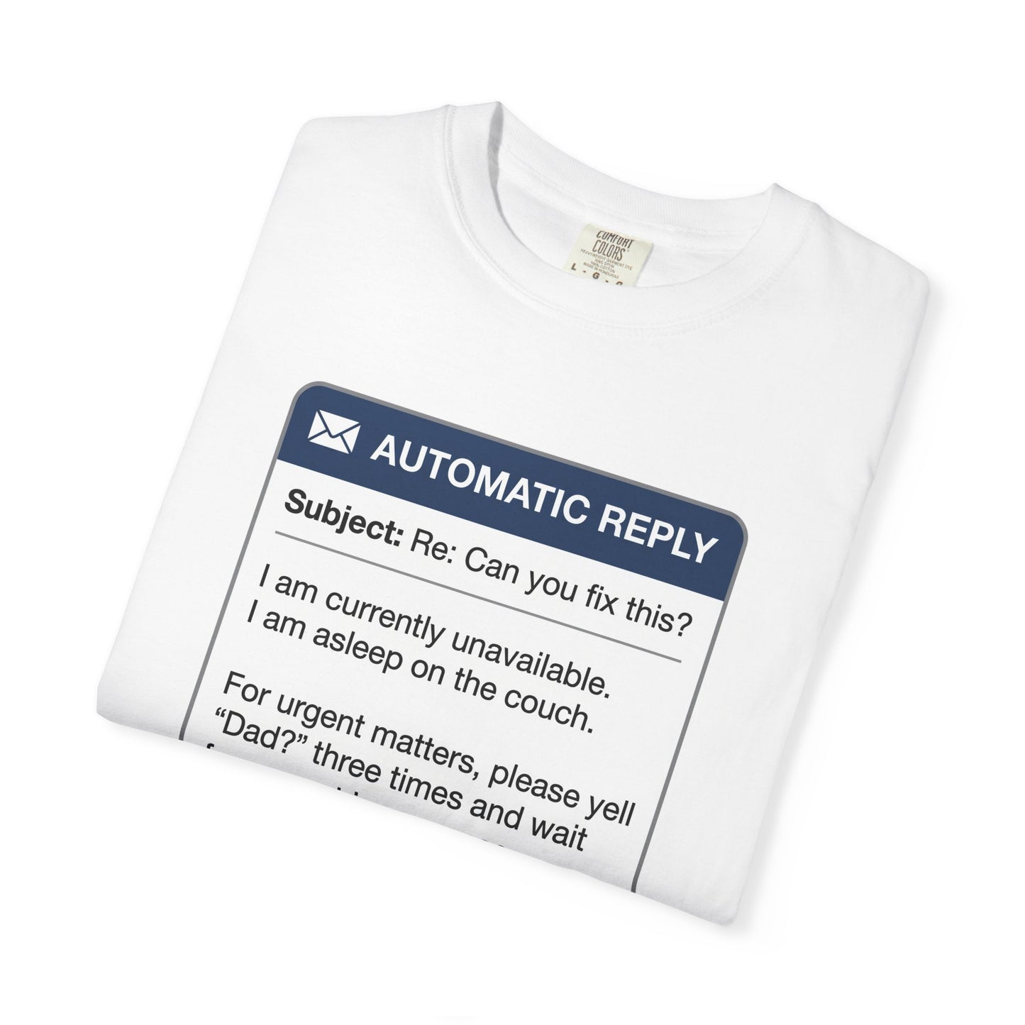 T-Shirt — "Automatic Reply" Funny Gamer Dad Tee