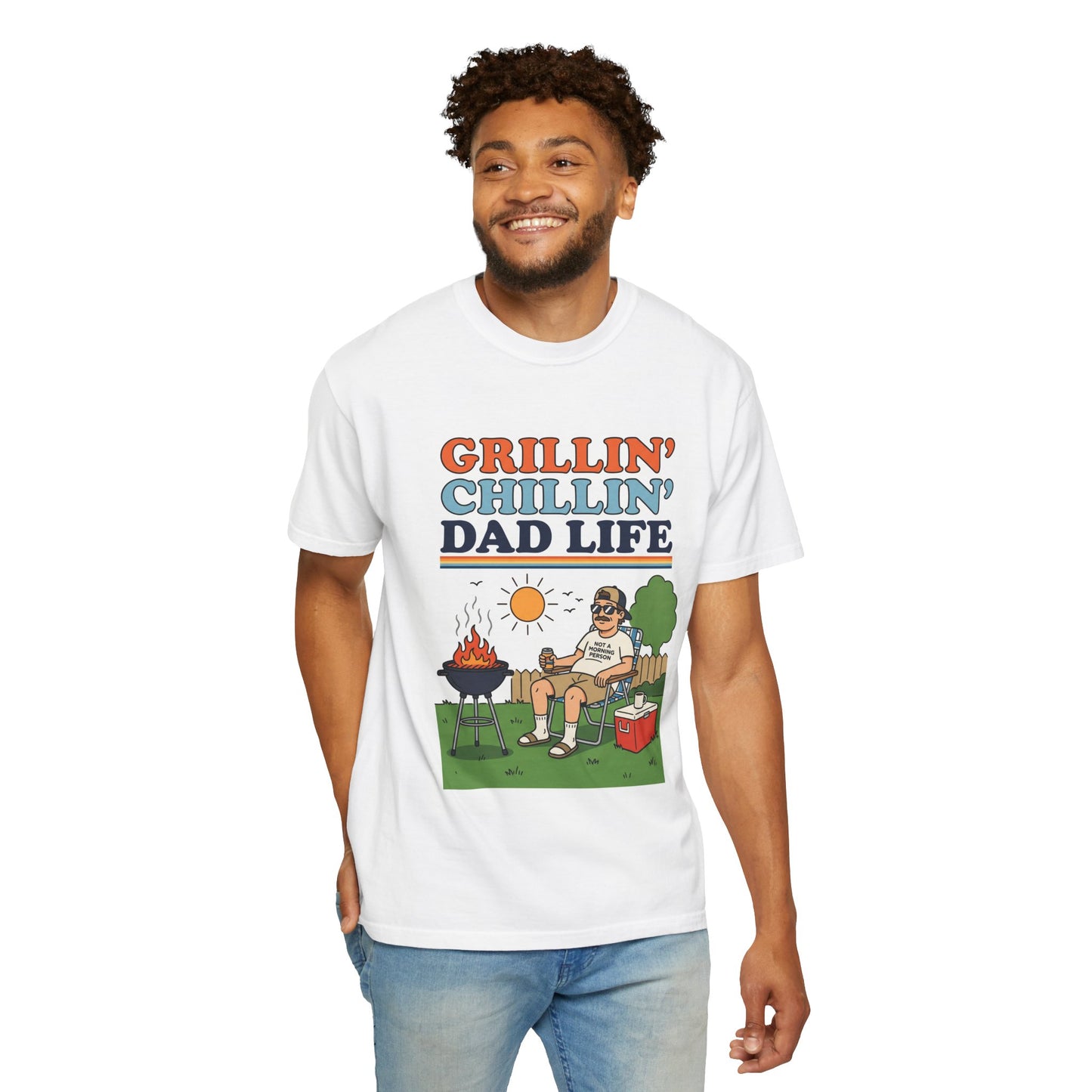 Grillin' Chillin' Dad Life T-Shirt